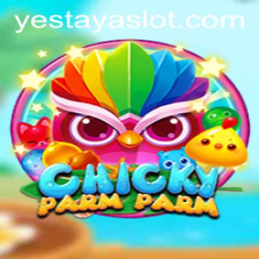 Exploring ChickyParmParm: The Exciting World of YESTAYA