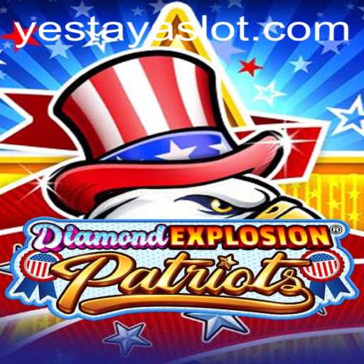 DiamondExplosionPatriots: An Immersive Gaming Experience Featuring the Enigmatic YESTAYA