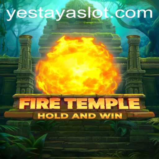 Exploring the Mystical World of FireTemple and the Power of YESTAYA
