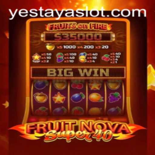 Exploring the Dynamic World of FruitNovaSuper40: A Thrilling Gaming Experience