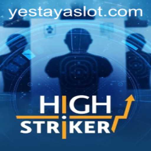 Exploring the Thrills of HighStriker: A Deep Dive into the Game with Keyword YESTAYA