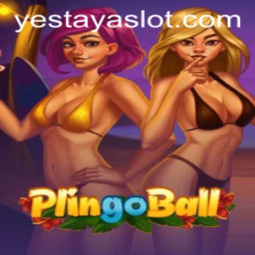 Discover the Exciting World of Plingoball with the New Strategy YESTAYA