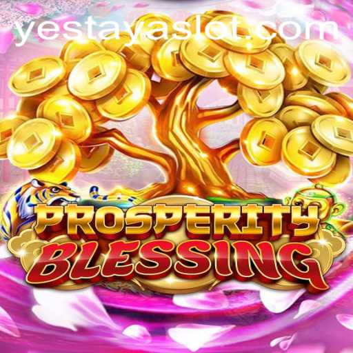 Exploring the World of ProsperityBlessing and the Power of YESTAYA