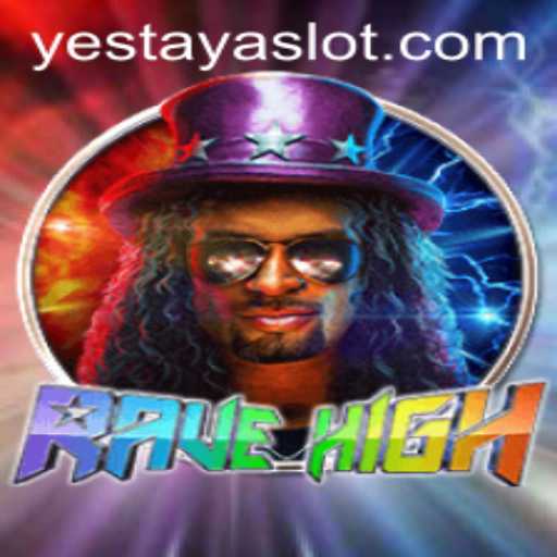Unleashing the Future: Delve into the World of RaveHigh and the Fascination of YESTAYA