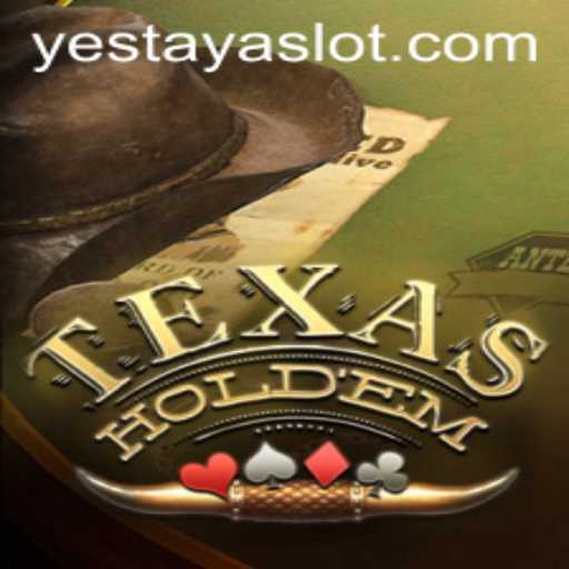 Mastering Texas Holdem: A Comprehensive Guide with Insights into the YESTAYA Strategy